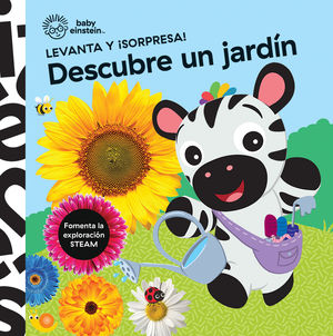 DESCUBRE UN JARDIN. LEVANTA Y SORPRESA! BABY EINSTEIN