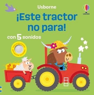 ESTE TRACTOR NO PARA!