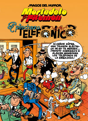 MORTADELO Y FILEMN. EL PINCHAZO TELEFNICO (MAGOS DEL HUMOR 55)