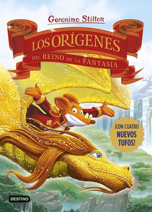 LOS ORGENES DEL REINO DE LA FANTASA. GERONIMO STILTON