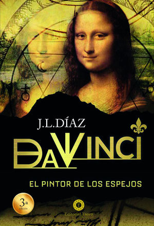 DA VINCI, EL PINTOR DE LOS ESPEJOS