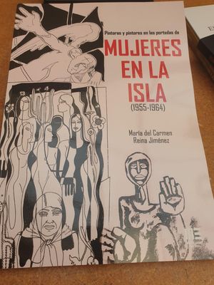 PINTORAS Y PINTORES EN LAS PORTADAS DE MUJERES EN LA ISLA (1955-1964)