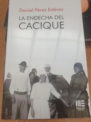 LA ENDECHA DEL CACIQUE