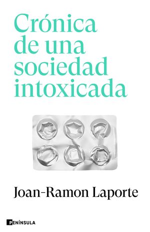 CRNICA DE UNA SOCIEDAD INTOXICADA