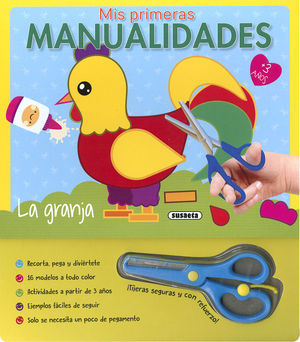 GRANJA, LA. MIS PRIMERAS MANUALIDADES