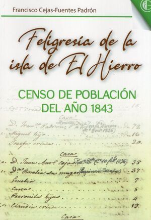 FELIGRESA DE LA ISLA DE EL HIERRO. CENSO DE POBLACIN 1843