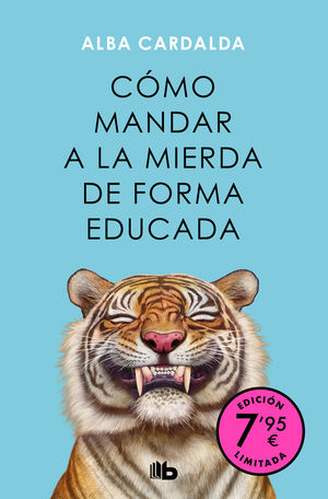 COMO MANDAR A LA MIERDA DE FORMA EDUCADA (CAMPAA DE VERANO EDICION LIMITADA)