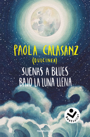 SUENAS A BLUES BAJO LA LUNA LLENA (BIOLOGA LUNA 1)