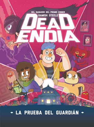 DEADENDIA 1. LA PRUEBA DEL GUARDIN