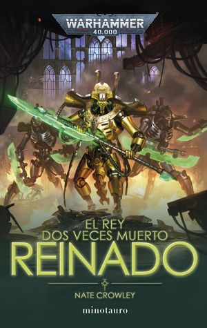 EL REY DOS VECES MUERTO N 02 REINADO