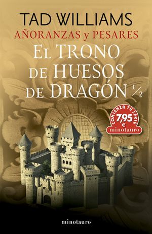 1.AORANZAS Y PESARES. EL TRONO DE HUESOS DE DRAGON 1/2