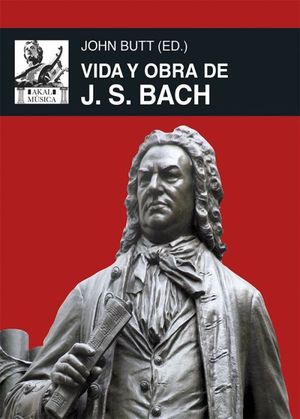 VIDA Y OBRA DE J. S. BACH