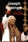 MI VIDA 1927-1977 - JOSEPH RATZINGER