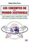 CIMIENTOS DE UN MUNDO SOSTENIBLE, LOS