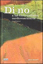 DI NO A LAS ENFERMEDADES CARDIOVASCULARES