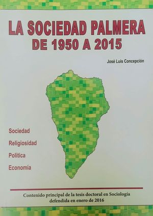 LA SOCIEDAD PALMERA DE 1950 A 2015