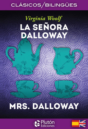 LA SEORA DALLOWAY / MRS. DALLOWAY